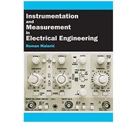 Instrumentation And Measurement In Electrical Engineering
