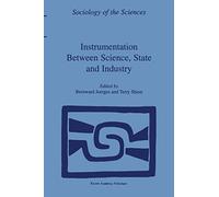 "Instrumentation Between Science, State and Industry"
