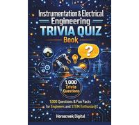 Instrumentation & Electrical Engineering Trivia Vault: 1,000 Questions on Circuits, Sensors, Control Systems, Power, and Measurement