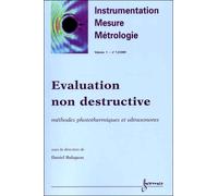 Instrumentation, mesure, métrologie, n° 1-2 (2001) Évaluation non destructive : méthodes photothermiques et ultrasonores - Balageas - Hermes Science Publications - broché - Revue