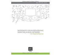 Instrumente Für Ein Erfolgreiches Marketing In Social Networks