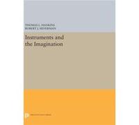 Instruments and the Imagination Thomas L. Hankins Robert J. Silverman (Auteur)