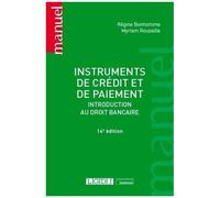 Instruments De Crédit Et De Paiement - Introduction Au Droit Bancaire