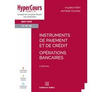 Instruments de paiement et de crédit - Opérations bancaires 2nde édition - Valerio Forti - Dalloz - broché - Etude