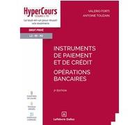 Instruments de paiement et de crédit - Opérations bancaires Valerio Forti (Auteur), Antoine Touzain (Auteur)