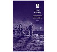Instruments des ténèbres – Prix Goncourt des Lycéens 1996 – Actes Sud