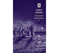 Instruments des ténèbres – Prix Goncourt des Lycéens 1996 – Actes Sud
