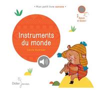 Instruments du monde - Collectif - Didier Jeunesse - cartonné - Comptine, chant