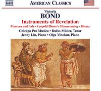 Victoria Bond – Instruments of Revelation – CD – NAXOS