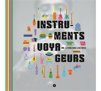 Instruments voyageurs Collectif (Auteur)