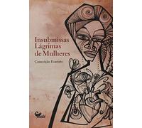 Insubmissas Lágrimas de Mulheres (Português)
