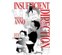 Insufficient Direction: Hideaki Anno X Moyoco Anno.