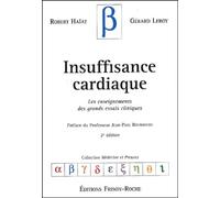 Insuffisance Cardiaque - Les Enseignements Des Grands Essais Cliniques