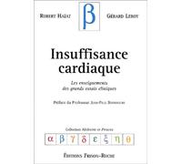 Insuffisance Cardiaque - Les Enseignements Des Grands Essais Cliniques