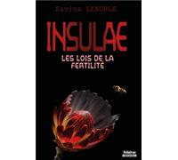 Insulae 2 : les lois de la fertilite - Savina Lenoble - Il Etait Un Bouquin - broché - Roman