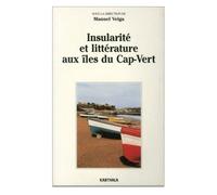 Insularité Et Littérature Aux Îles Du Cap-Vert