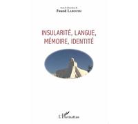 Insularité, Langue, Mémoire, Identité