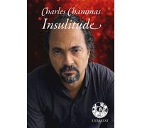 Insulitude - Charles Chammas - Exbrayat Eds - broché - Poésie