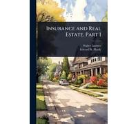 Insurance and Real Estate. Part I