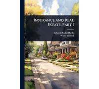 Insurance and Real Estate; Part I