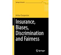 Insurance, Biases, Discrimination and Fairness