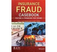 Insurance Fraud Casebook Joseph T Wells (Auteur)