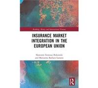 Insurance Market Integration in the European Union - Marzanna Barbara Lament - Taylor amp Francis Ltd - Livre en Anglais - Paperback Marzanna Barbara LamentMarzanna Barbara Lament (Auteur)