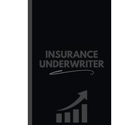Insurance Underwriter Notebook (6 x 9 Inches): Blank Lined Journal for Risk Assessment, Policy Review, and Client Case Management