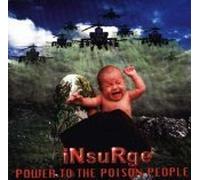 Insurge - Power to The Poisen People [Import]