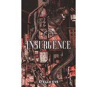 Insurgence: Tokyo Yakuza Book 1