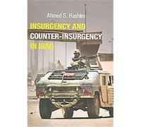 Insurgency And Counter-Insurgency in Iraq, Crises in World Politics Ahmed S. Hashim (Auteur)