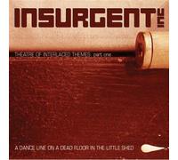 Insurgent Inc. - Dance Line On A Dead Floor In The Little Shed [Cd] Canada - Imp