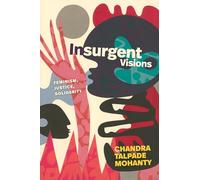 Insurgent Visions: Feminism, Justice, Solidarity