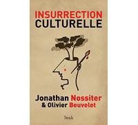 INSURRECTION CULTURELLE