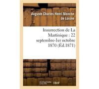 Insurrection de La Martinique : 22 septembre-1er octobre 1870 – Hachette Livre