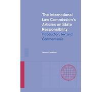 Int Law Comm Art State Responsiblty: Introduction, Text and Commentaries