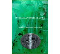 Intailles antiques de Corse: Inventaire et nouvelles découvertes