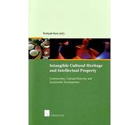 Intangible Cultural Heritage And Intellectual Property