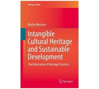 Intangible Cultural Heritage And Sustainable Development