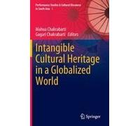 Intangible Cultural Heritage In A Globalized World