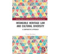 Intangible Heritage Law and Cultural Diversity