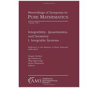 Integrability, Quantization, And Geometry : I. Integrable Systems