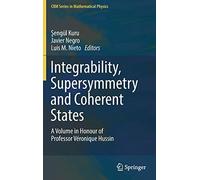 Integrability, Supersymmetry And Coherent States