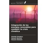 Integración de las energías renovables para combatir la crisis climática