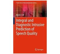 Integral And Diagnostic Intrusive Prediction Of Speech Quality