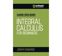 Integral Calculus For Begineers