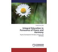 Integral Education In Pursuance Of Peace And Harmony