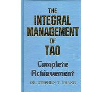 Integral Management of Tao: Complete Achievement