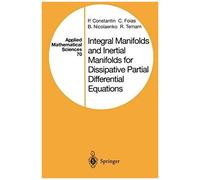 Integral Manifolds And Inertial Manifolds For Dissipative Partial Differential Equations