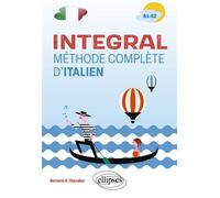 Integral Méthode complète d'italien A1-A2 - Bernard-Albert Chevalier - Ellipses - broché - Méthode de langue